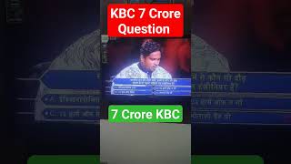 KBC 7 Crore Question viral kbc youtubeshorts shorts shortsvideo trending kbcchannel1 kbclive [upl. by Anurb]