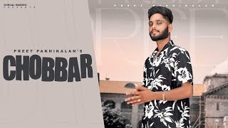 Chobbar official Audio  Preet Pakhikalan  Gurlal Sandhu  New Punjabi Song 2024 [upl. by Nyraa]