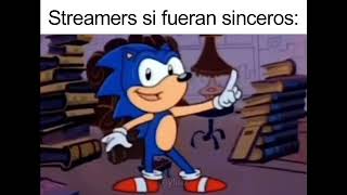 Streamers si fueran sinceros [upl. by Sierra]