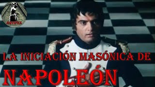 LA INICIACIÓN MASÓNICA DE NAPOLEÓN [upl. by Ydnor]