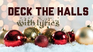 Deck the Halls with Boughs of Holly Christmas song  Lyrics [upl. by Nreval]