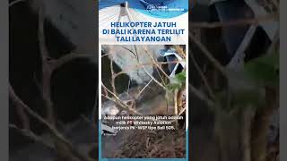 Helikopter Jatuh di Bali Karena Terlilit Tali Layangan Pilot dan Penumpang Berhasil Selamat [upl. by Mila]