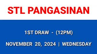 STL PANGASINAN 1st draw result today 12PM draw morning result November 20 2024 Wednesday [upl. by Beulah681]