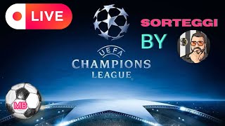 SORTEGGIO CHAMPIONS LEAGUE 🔴 Live reaction by MassiJ [upl. by Atyekram]