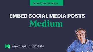 How To Embed Social Media Posts on Medium [upl. by Yorker712]