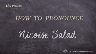 How to Pronounce Nicoise Salad Real Life Examples [upl. by Giaimo]