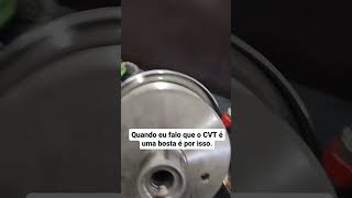 Por isso que eu falo que o Câmbio CVT é ruim [upl. by Ayaros]