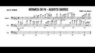 Arranca en Fa  Alberto Barros Solo de Trombón  Partitura [upl. by Ahsimit720]