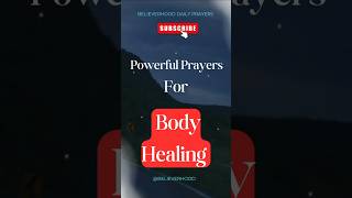 Powerful Prayers for Healing of the Body dailyprayer healing [upl. by Noired]