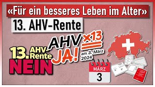 «Für ein besseres Leben im Alter» 13 AHVRente  Volksabstimmung 3 März 2024 [upl. by Anali]