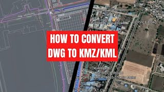 How to convert AutoCAD file to Google Earth KMZ file UTM Conversation DWG TO KMZKMZ  Survey [upl. by Arratahs]