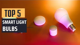 Best Smart Light Bulbs 2025  Top 5 Picks [upl. by Windsor]