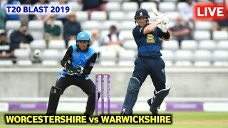 Worcestershire vs Warwickshire Live Streaming🔴T20 Blast 2019WAR vs WOR Live StreamWOR vs WAR Live [upl. by Beckett668]