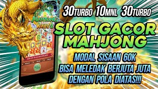 UP TERUS  POLA MAHJONG WAYS 2 HARI INI 📌 PG SOFT GACOR HARI INI 📌 POLA GACOR MAHJONG WAYS 2 [upl. by Nabetse]