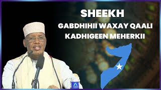 Sheekh Gabdhihii waxay qaali kadhigeen Meherkii [upl. by Eniamrahs257]