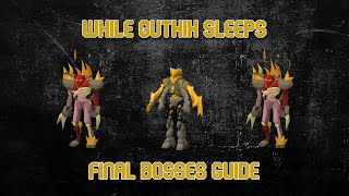 While Guthix Sleeps  Final boss fights guide InDepth  OSRS [upl. by Akenit666]