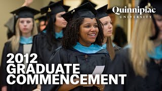 2012 Quinnipiac University Graduate Commencement [upl. by Iveksarap]