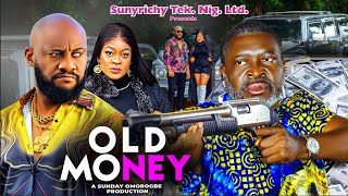 OLD MONEY Pt 5  Kanayo O Kanayo YUL Edochie Ugegbe Ajaelo Nigerian Movie 2024 Latest Full Movie [upl. by Lucchesi243]