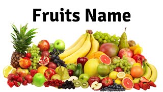 All Fruits name  Fruits name in english  Fruits pictures  Learn fruits name  List of fruits [upl. by Anaed]