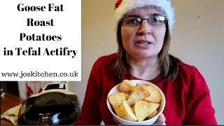 Goose Fat Roast Potatoes in Tefal Actifry  JosKitchencouk [upl. by Hound]