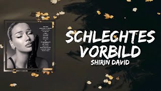 Shirin David  Schlechtes Vorbild Lyrics [upl. by Hatti]