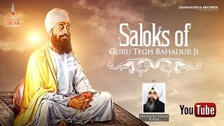 OFFICIAL VIDEO  SALOKS OF SHRI GURU TEGH BAHADUR JI  BHAI DAVINDER SINGH SODHI [upl. by Siravat]