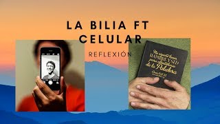 REFLEXIÓN CRISTIANA LA BIBLIA Y EL CELULAR [upl. by Tnilc]