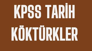 21KPSS TARİH 2026  Köktürkler 6GÜN [upl. by Felton]