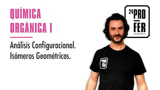 Análisis Configuracional Isómeros Geométricos [upl. by Katti]