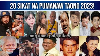 20 Celebrities na PUMANAW ngayong 2023 [upl. by Enyalb]