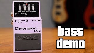 Boss DC2 Dimension C Bass Demo [upl. by Ewer]