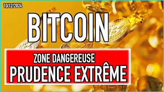 BITCOIN ZONE DANGEREUSE 👀 PRUDENCE EXTRÊME 🔥  LES CRYPTO ONT PRIS CHER [upl. by Moya]