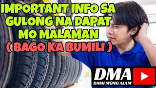 MAHAHALAGANG INFO SA GULONG BAGO KA BUMILI [upl. by Nosnek]