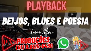 Playback  Beijos Blues e Poesia Arrocha Liene Show [upl. by Mcfadden]