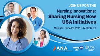 Nursing Innovations Sharing Nursing Now USA Initiatives [upl. by Nygem]