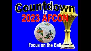 2023 AFCON COUNTDOWN 3 [upl. by Shyamal788]