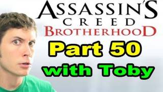 Assassins Creed Brotherhood  Part 50 [upl. by Aletsirc765]