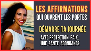 Affirmations qui ouvrent les Portes 🙏 JE SUIS Paix Amour Estime Confiance 21 jours Federalitude [upl. by Losse]