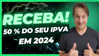 BOA NOTÍCIA Cidade de São Paulo Devolve Metade do IPVA em 2024 Saiba como RECEBER esse BENEFÍCIO [upl. by Mosley]