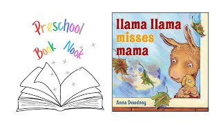 Llama Llama Misses Mama by Anna Dewdney  Preschool Book Nook [upl. by Alban971]