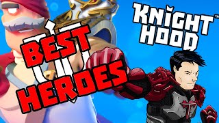 Knighthood  Best Heroes [upl. by Cirone]