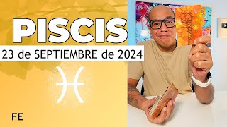 PISCIS  Horóscopo de hoy 23 de Septiembre 2024 [upl. by Stefano]