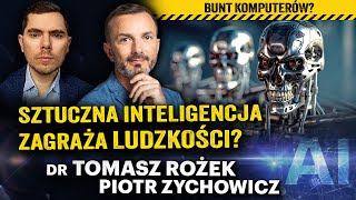 Nadchodzą wojny robotów Stracimy kontrolę nad Sztuczną Inteligencją  dr Tomasz Rożek i Zychowicz [upl. by Zetnom175]