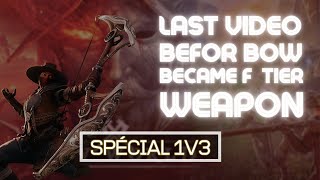 My last Video befor the bow became an F Tier weapon [upl. by Eillim]