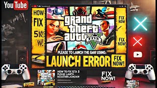 How to Fix GTA 5 Please Launch the Game Using Rockstar Games Launcher Error  Quick amp Easy Solution [upl. by Fine598]