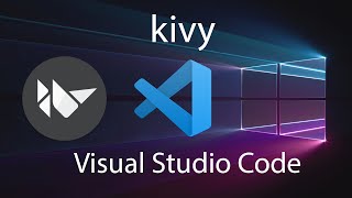 Lets code kivy python in VS Code [upl. by Aysan]