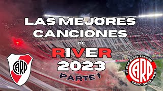 LAS MEJORES CANCIONES DE RIVER EN ESTE 202324 LBDT con letras PARTE 1 [upl. by Ragas604]