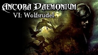 Ancora Daemonium Wolfsrudel 611  German CREEPYPASTA Grusel Horror Hörbuch Hörspiel [upl. by Welbie]