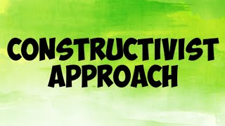 Constructivist Approach Theories of learning part 2 [upl. by Hoban721]