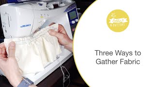 3 ways to sew gathers [upl. by Hugo827]